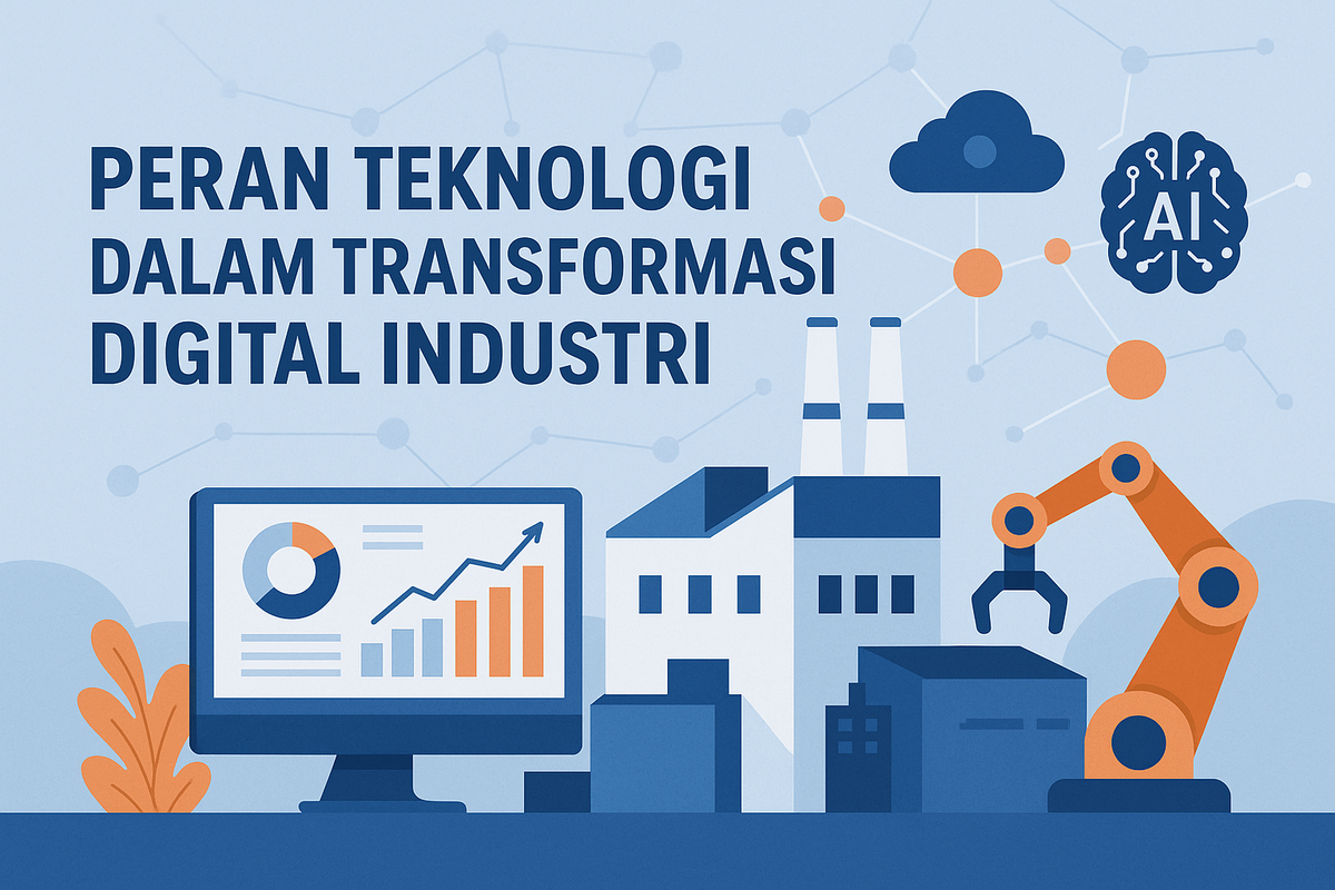Peran Teknologi dalam Transformasi Digital Industri