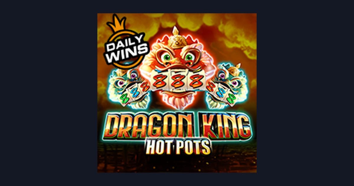 Dragon King Hot Pots: Game Slot Online dengan Tips Menang Terbaik