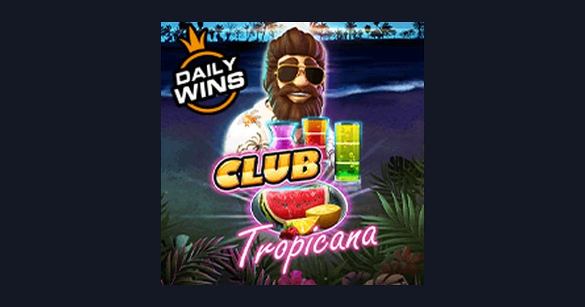 Raih Slot Maxwin Mudah dengan Club Tropicana dari Pragmatic Play