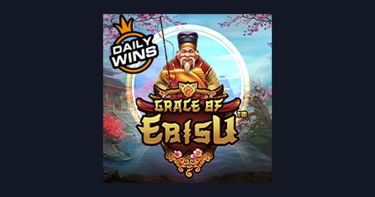 Grace of Ebisu dan Jackpot Progresif Terbesar di Slot Volatilitas Rendah