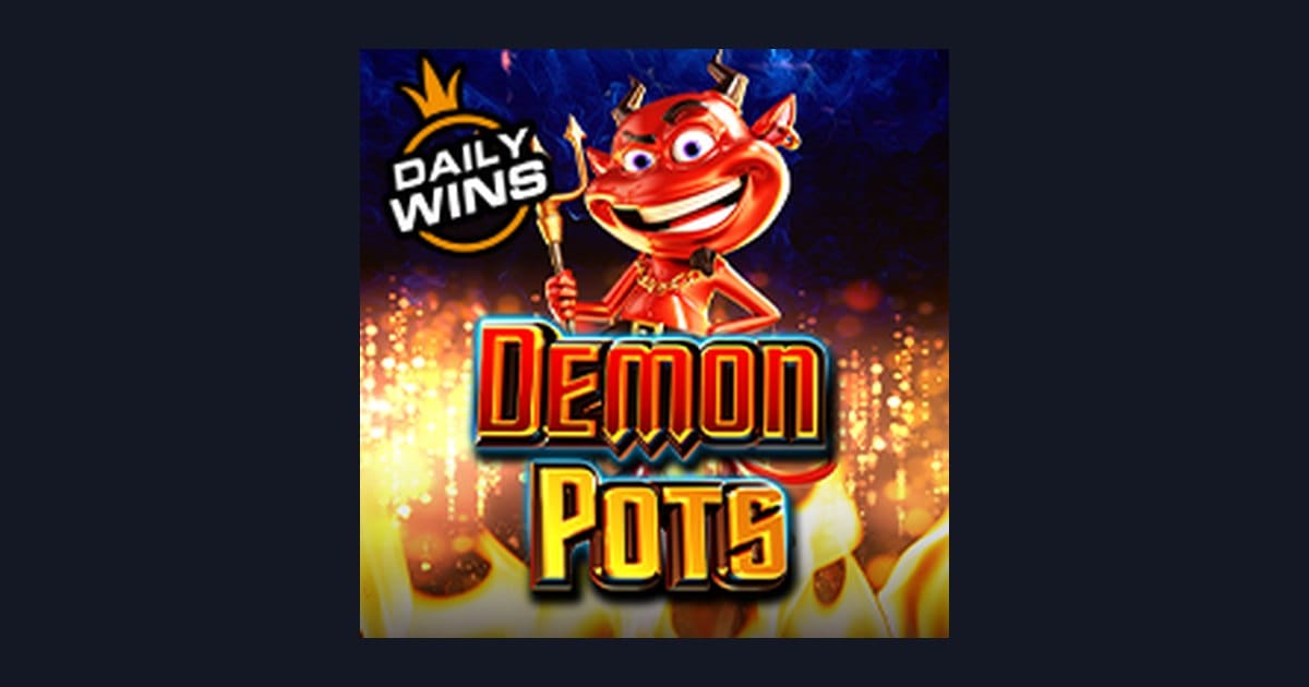 Menangkan Cuan dengan Modal Depo 5 Ribu di Slot Demon Pots